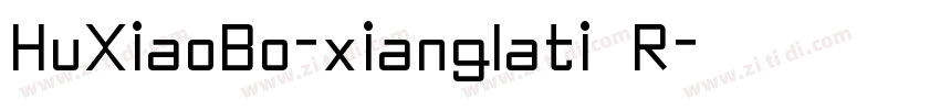 HuXiaoBo-xianglati R字体转换